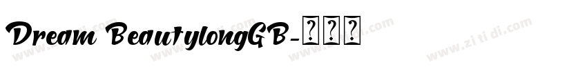 Dream BeautylongGB字体转换